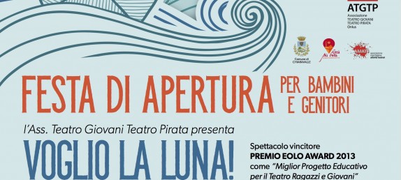 FESTA di APERTURA 34^Stagione Teatro Ragazzi <br/> VOGLIO LA LUNA!